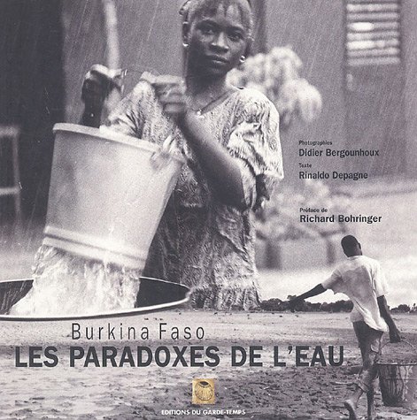 Beispielbild fr Les paradoxes de l'eau : Burkina Faso zum Verkauf von Ammareal