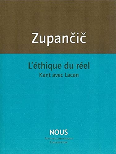 9782913549333: L'thique du rel: Kant avec Lacan