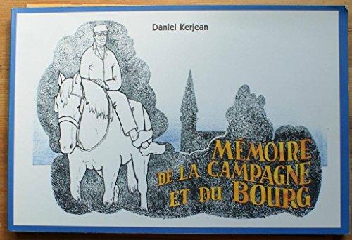 Beispielbild fr Mmoire de la campagne et du bourg zum Verkauf von Ammareal