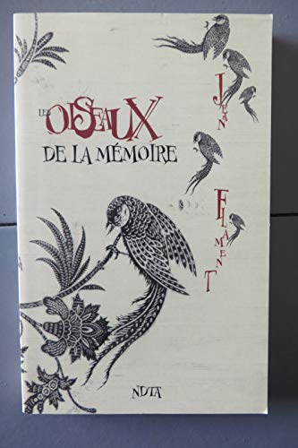 Stock image for Les oiseaux de la mmoire for sale by pompon