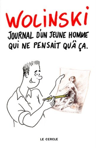 Beispielbild fr Journal d'un jeune homme qui ne pensait qu' a zum Verkauf von medimops