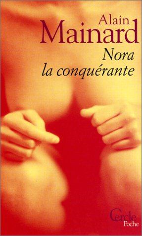 Stock image for Nora, la conqurante for sale by A TOUT LIVRE