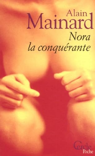 Stock image for Nora, la conqurante for sale by A TOUT LIVRE
