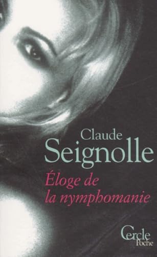 9782913563513: Eloge de la nymphomanie