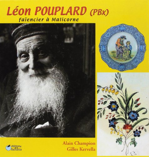 Beispielbild fr LEON POUPLARD (PBx), faencier  Malicorne zum Verkauf von Librairie Couleur du Temps