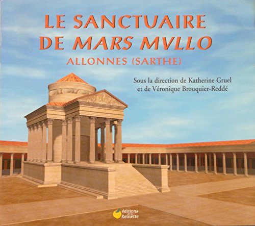 9782913566248: Le sanctuaire de Mars Mullo : Allonnes (Sarthe)