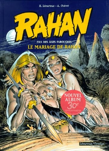 Beispielbild fr Rahan : Fils Des ges Farouches. Vol. 1. Le Mariage De Rahan zum Verkauf von RECYCLIVRE