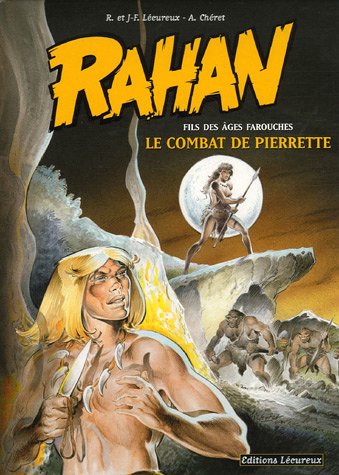 Beispielbild fr Rahan, Tome 7 : Le combat de Pierrette zum Verkauf von medimops