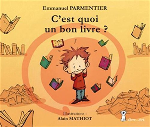 Stock image for C est quoi un bon livre ? for sale by Ammareal