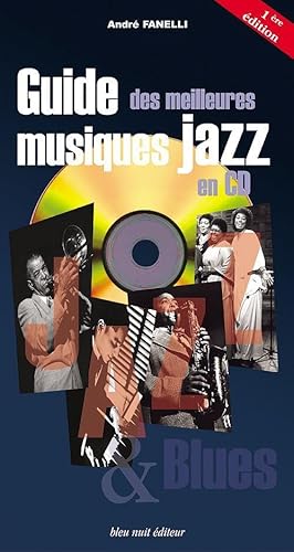 Stock image for Guide des meilleurs musiques jazz en CD for sale by Ammareal