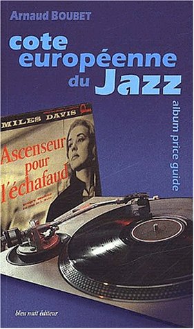 9782913575530: Cote europenne du Jazz: Vinyles de collection