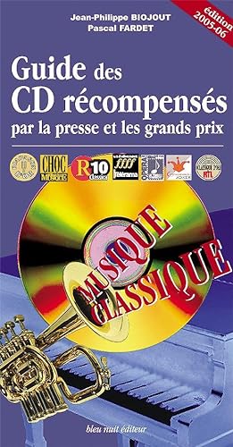 Stock image for Guide Des Cd Rcompenss Par La Presse Et Les Grands Prix : Musique Classique for sale by RECYCLIVRE