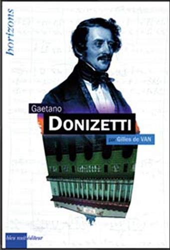 Beispielbild fr Gaetano Donizetti zum Verkauf von WorldofBooks