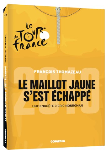 9782913595392: Le maillot jaune s'est chapp - Roman personnalis