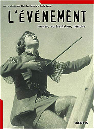 L'événement. images, représentation, mémoire