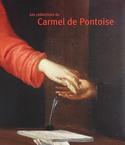 Stock image for Les collections du Carmel de Pontoise for sale by Ammareal