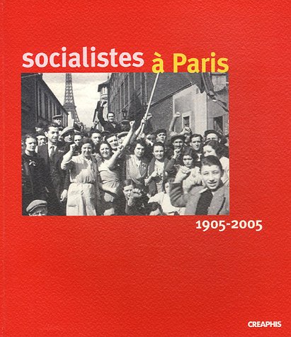 9782913610774: Socialistes  Paris (1905-2005)