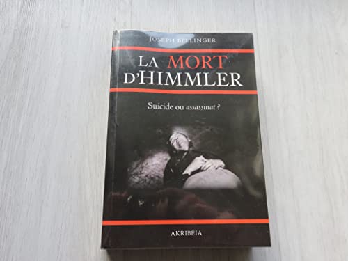 9782913612297: La mort d'Himmler : suicide ou assassinat ?