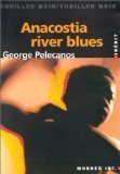 Beispielbild fr Anacostia river blues zum Verkauf von Ammareal