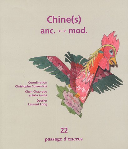 Passage d'encres, N° 22 : Chine anc.-mod.