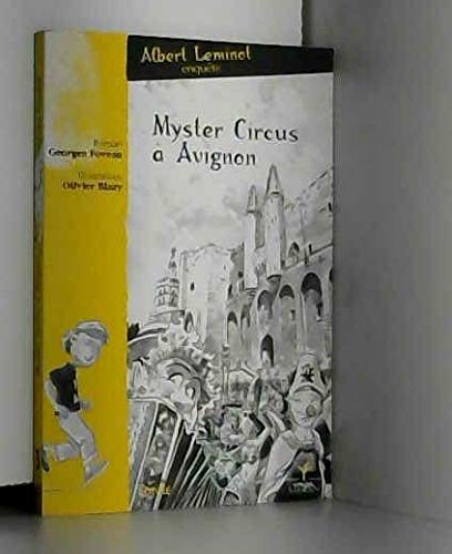 Beispielbild fr Une Enqute d'Albert Leminot: Mister Circus  Avignon zum Verkauf von Ammareal