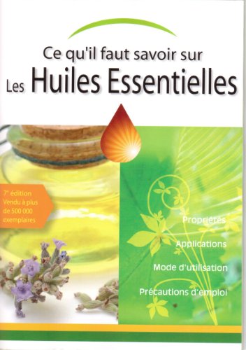 Stock image for Connatre l'essentiel sur les huiles essentielles for sale by medimops