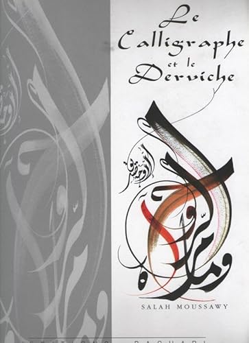 Beispielbild fr Le calligraphe et le derviche zum Verkauf von Chapitre.com : livres et presse ancienne