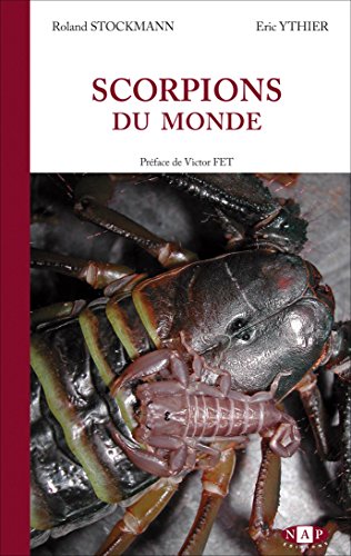 Beispielbild fr Scorpions du monde (French Edition) zum Verkauf von Gallix