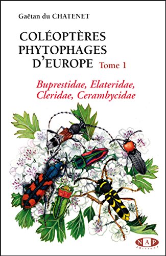 Stock image for Coloptres phytophages d'Europe Tome 1 - dition 2017 (French Edition) for sale by Gallix