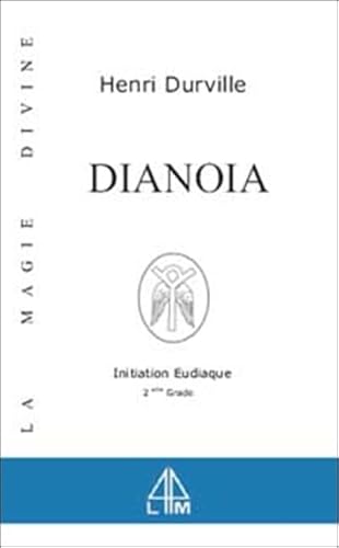 9782913695474: Dianoia - Magie Divine - T. 2 (French Edition)