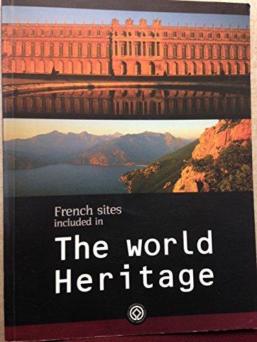 Imagen de archivo de French Sites included in The World Heritage a la venta por DogStar Books