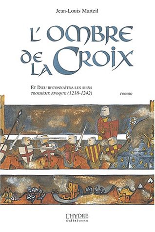 9782913703209: L'Ombre De La Croix