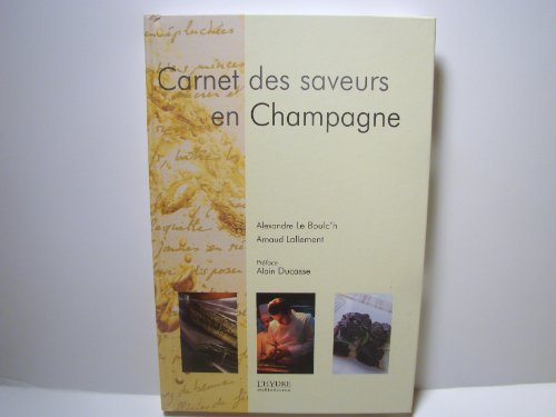9782913703407: Carnet de saveur en champagne (Gastronomie)