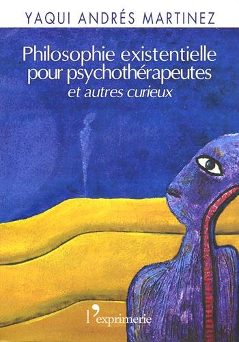 Beispielbild fr Philosophie existentielle pour psychothrapeutes. et autres curieux zum Verkauf von Ammareal