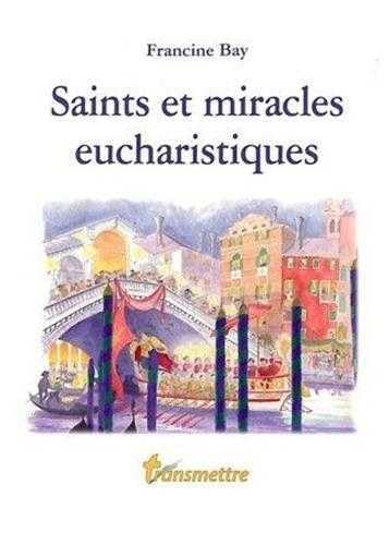 9782913708129: Saints et miracles eucharistiques