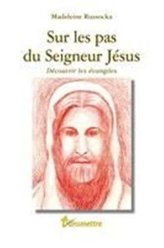Stock image for Sur les pas du Seigneur Jsus for sale by Ammareal