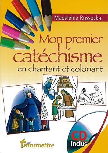 Stock image for Mon Premier Catchisme : En Chantant Et Coloriant for sale by RECYCLIVRE