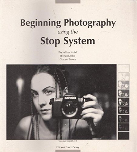 Imagen de archivo de Begenning Photography using the Stop System a la venta por medimops