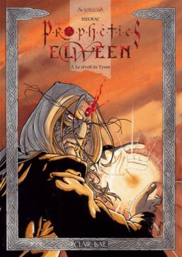 Beispielbild fr Les prophties Elween, tome 2 : Le rveil du tyran zum Verkauf von Ammareal