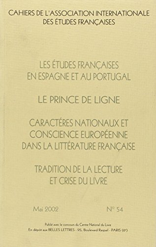 Beispielbild fr Les etudes francaises en Espagne et au Portugal. : Le prince de Ligne Mai 2002 No. 54 zum Verkauf von Zubal-Books, Since 1961