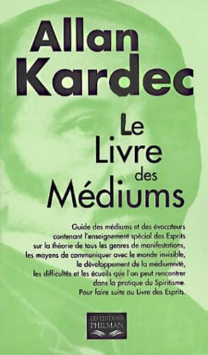 9782913720046: Le livre des mdiums - guide des mdiums et des vocateurs... pour faire suite au Livre des esprits