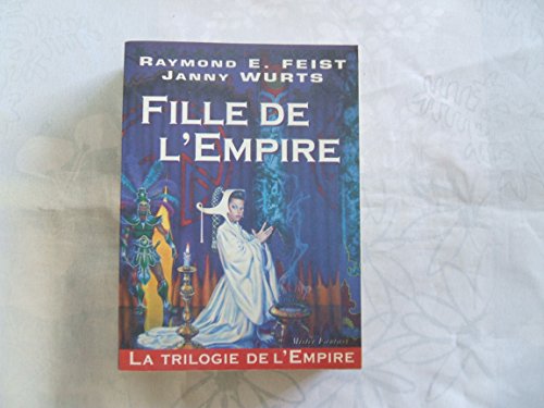 Beispielbild fr La Trilogie De L'empire. Vol. 1. Fille De L'empire zum Verkauf von RECYCLIVRE