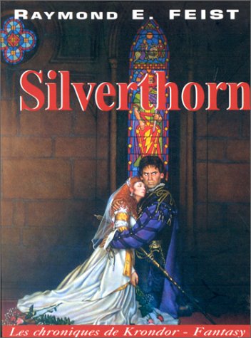 Stock image for la guerre de la faille Tome 3 : Silverthorn for sale by Chapitre.com : livres et presse ancienne