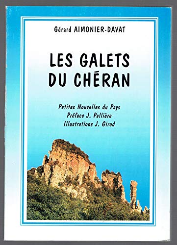 Imagen de archivo de Les galets du Chran.: Petites nouvelles du Pays a la venta por medimops