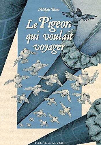Imagen de archivo de Le Pigeon qui voulait voyager a la venta por Librairie Th  la page
