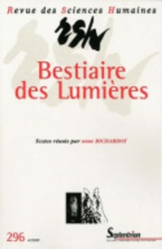 Beispielbild fr Revue des Sciences Humaines, N 296, 4/2009 : Bestiaire des Lumires zum Verkauf von Revaluation Books