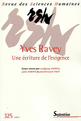 Stock image for Yves Ravey: Une criture de l'exigence - N 325 1/2017 for sale by Gallix