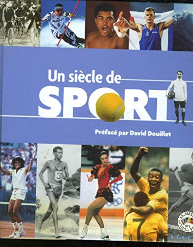 UN SIECLE DE SPORT