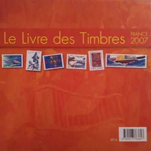 Imagen de archivo de Le Livre des Timbres France 2007 a la venta por medimops