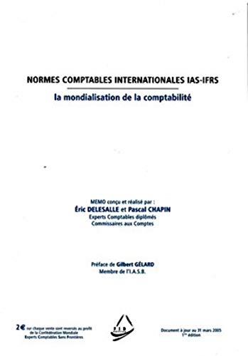 Stock image for Normes comptables internationales IAS-IFRS : La mondialisation de la comptabilit for sale by Revaluation Books